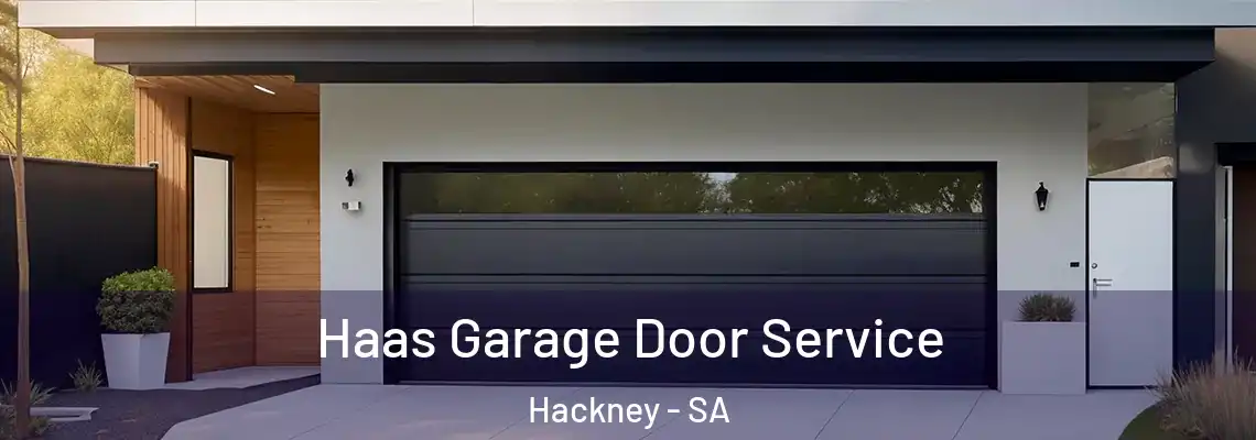 Haas Garage Door Service Hackney - SA