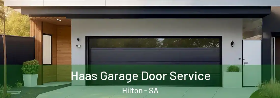 Haas Garage Door Service Hilton - SA