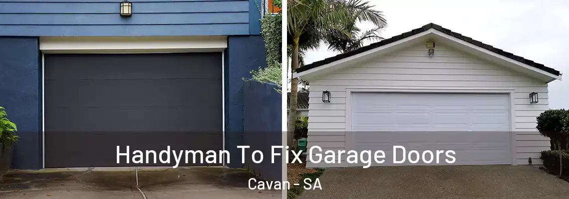  Handyman To Fix Garage Doors Cavan - SA