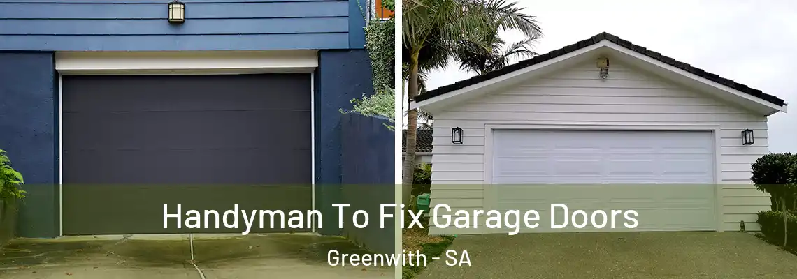  Handyman To Fix Garage Doors Greenwith - SA