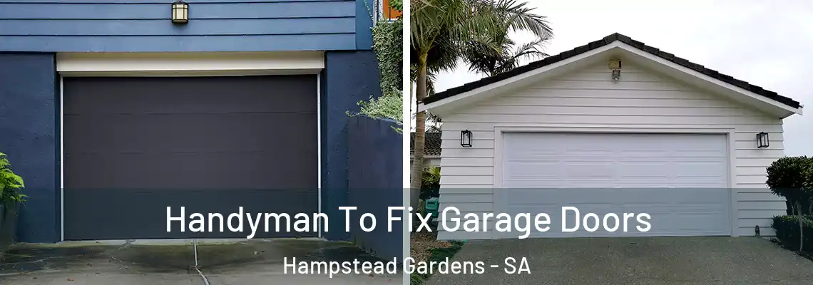  Handyman To Fix Garage Doors Hampstead Gardens - SA