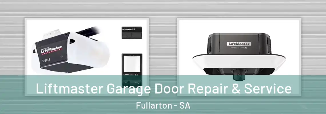 Liftmaster Garage Door Repair & Service Fullarton - SA