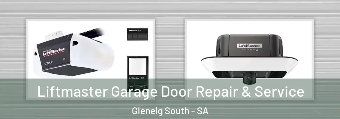  Liftmaster Garage Door Repair & Service Glenelg South - SA