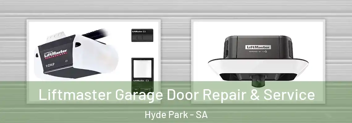 Liftmaster Garage Door Repair & Service Hyde Park - SA