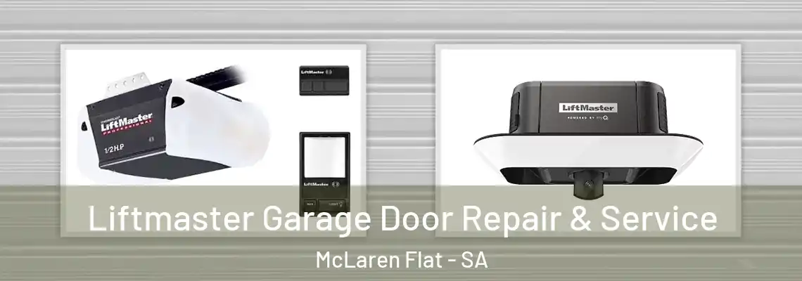 Liftmaster Garage Door Repair & Service McLaren Flat - SA