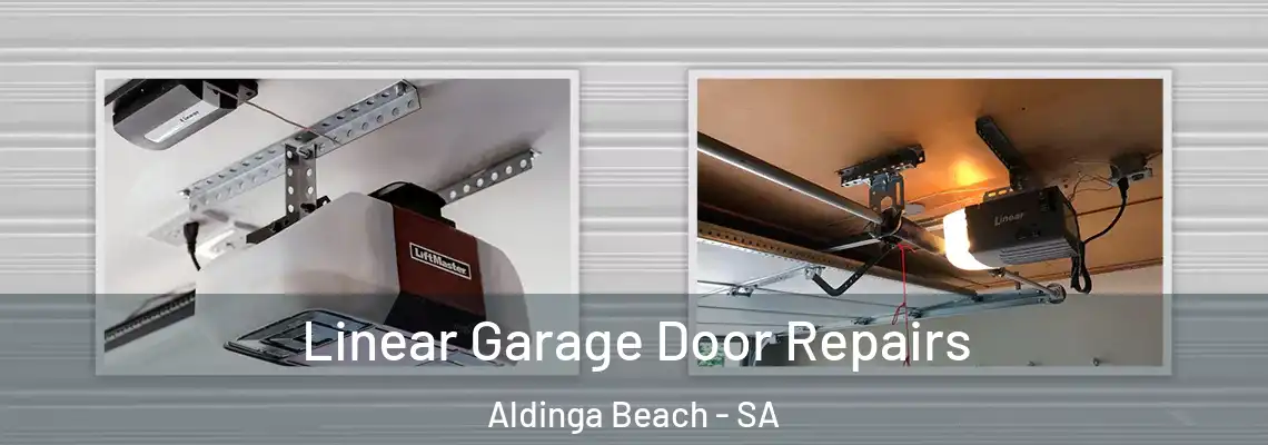  Linear Garage Door Repairs Aldinga Beach - SA