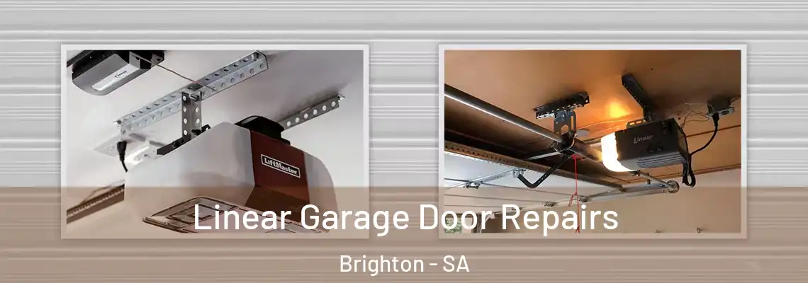  Linear Garage Door Repairs Brighton - SA