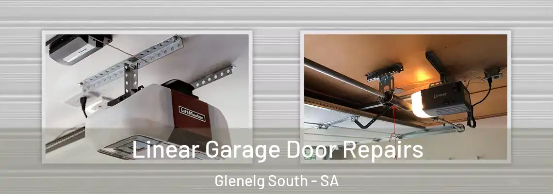  Linear Garage Door Repairs Glenelg South - SA