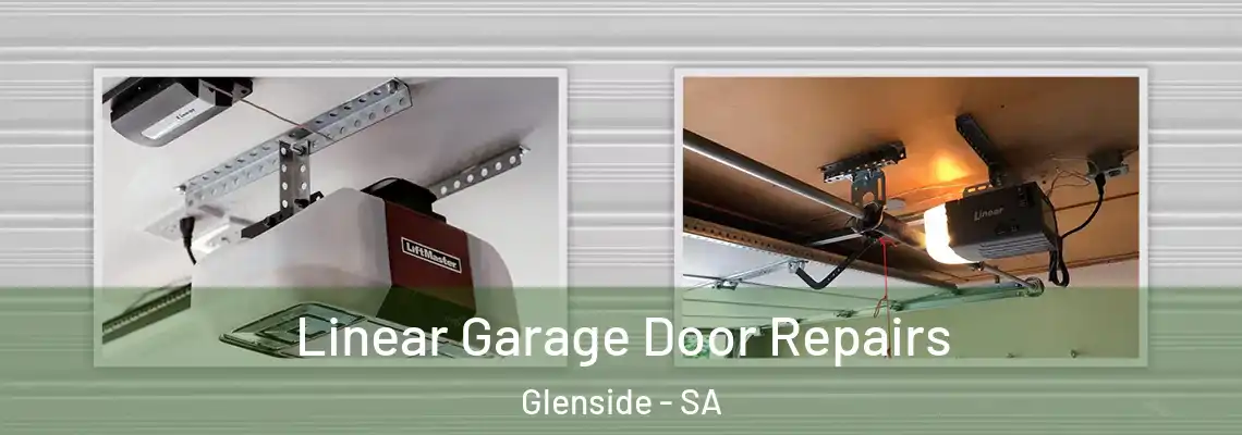 Linear Garage Door Repairs Glenside - SA