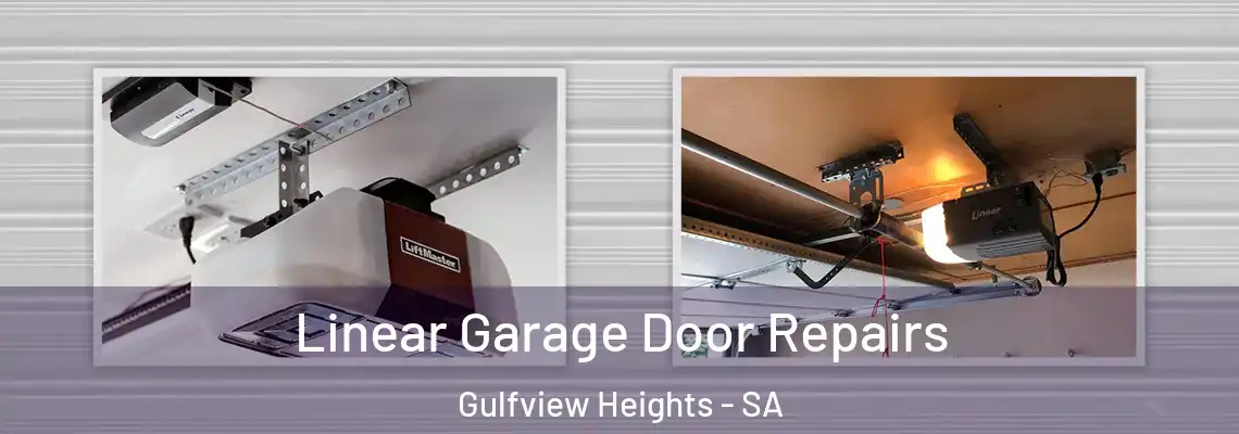  Linear Garage Door Repairs Gulfview Heights - SA