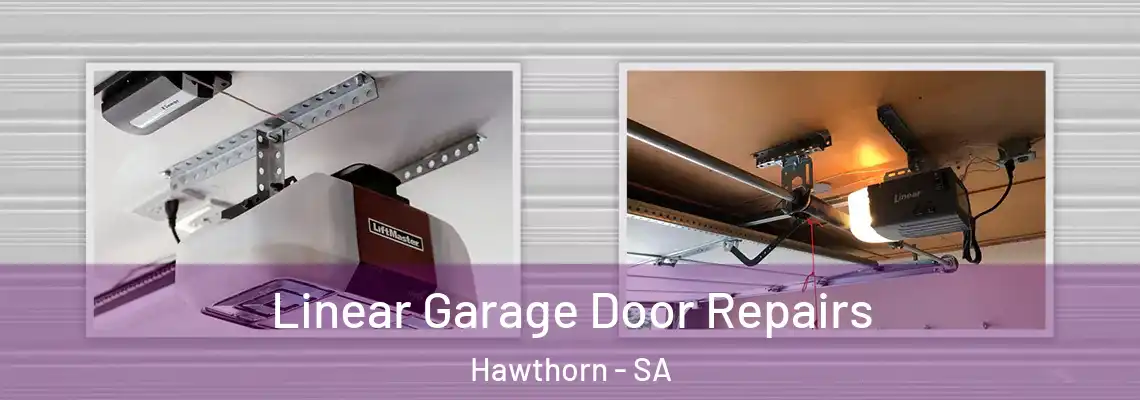 Linear Garage Door Repairs Hawthorn - SA