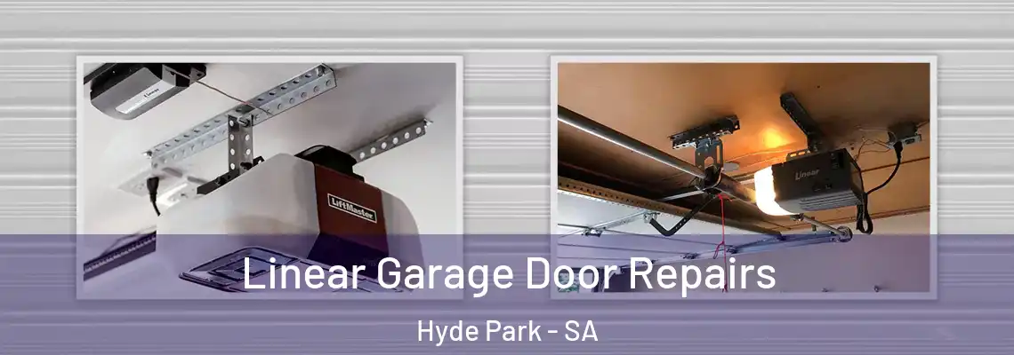 Linear Garage Door Repairs Hyde Park - SA