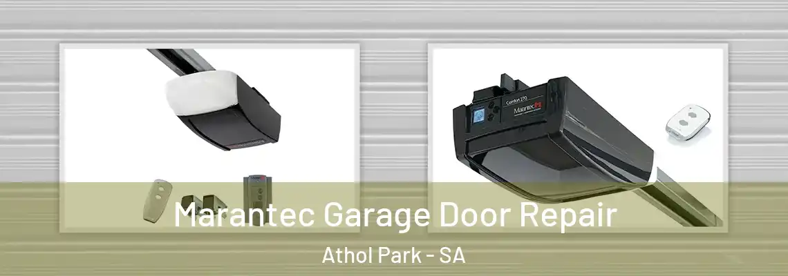  Marantec Garage Door Repair Athol Park - SA