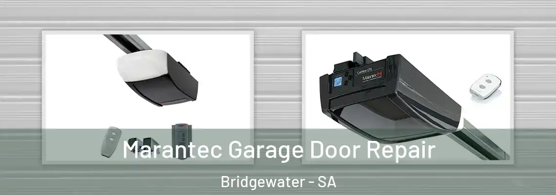 Marantec Garage Door Repair Bridgewater - SA