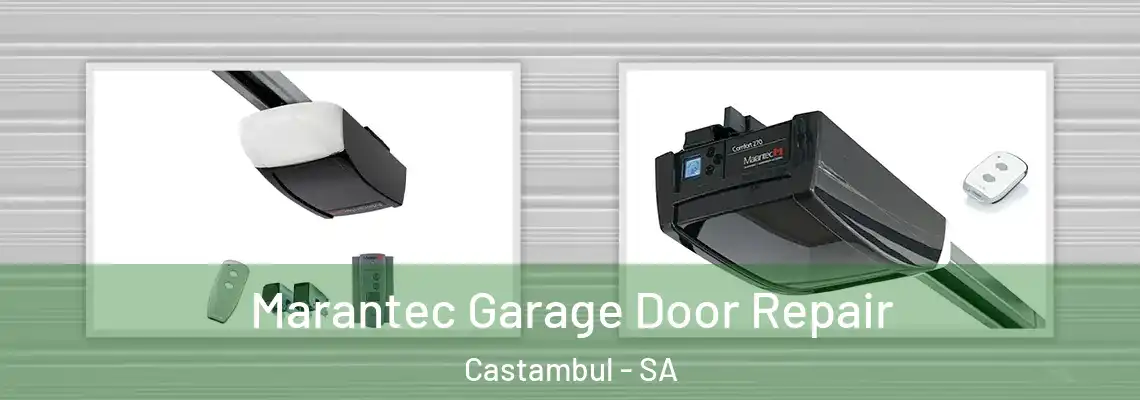  Marantec Garage Door Repair Castambul - SA