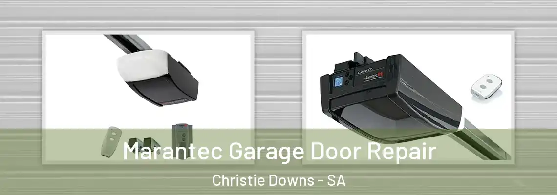 Marantec Garage Door Repair Christie Downs - SA