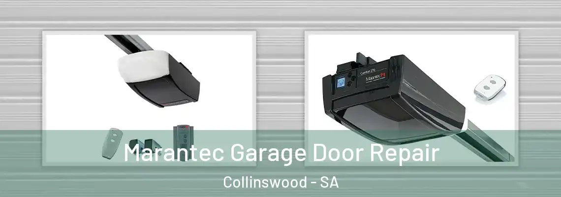  Marantec Garage Door Repair Collinswood - SA