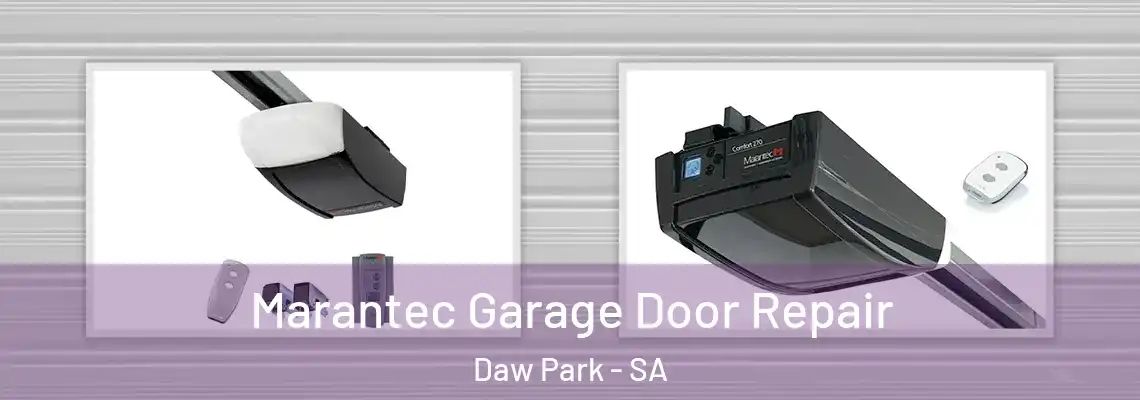 Marantec Garage Door Repair Daw Park - SA