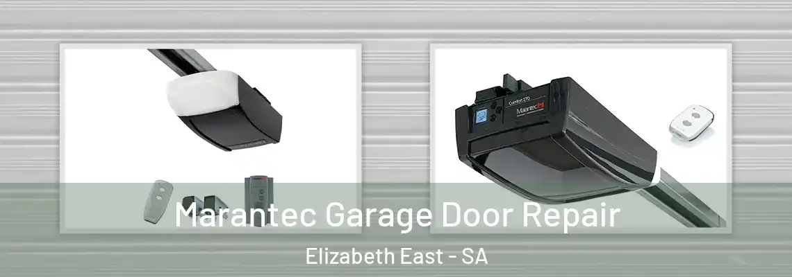 Marantec Garage Door Repair Elizabeth East - SA