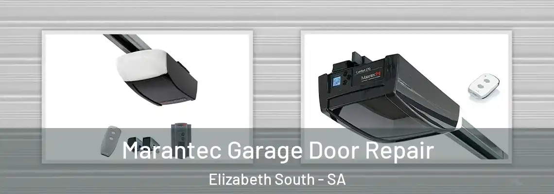 Marantec Garage Door Repair Elizabeth South - SA