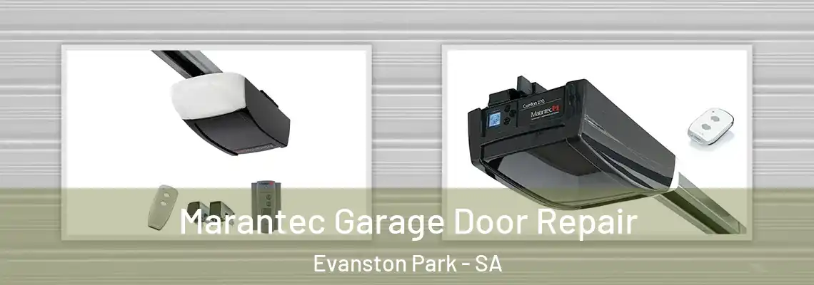  Marantec Garage Door Repair Evanston Park - SA