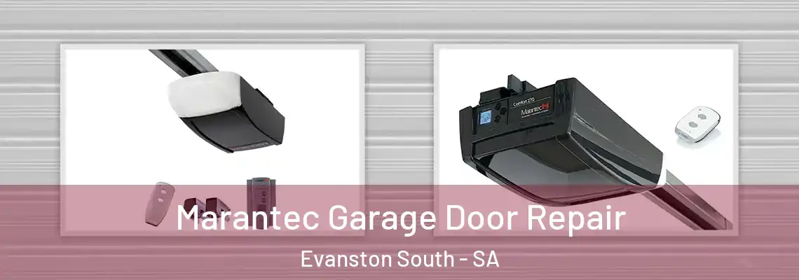  Marantec Garage Door Repair Evanston South - SA