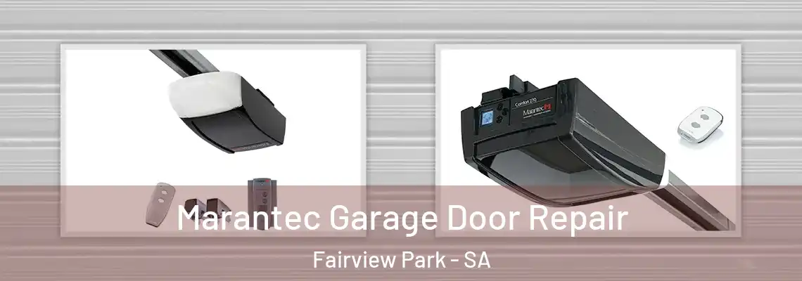  Marantec Garage Door Repair Fairview Park - SA