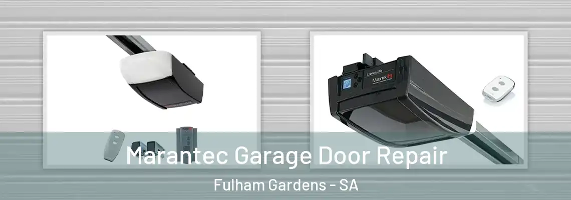 Marantec Garage Door Repair Fulham Gardens - SA