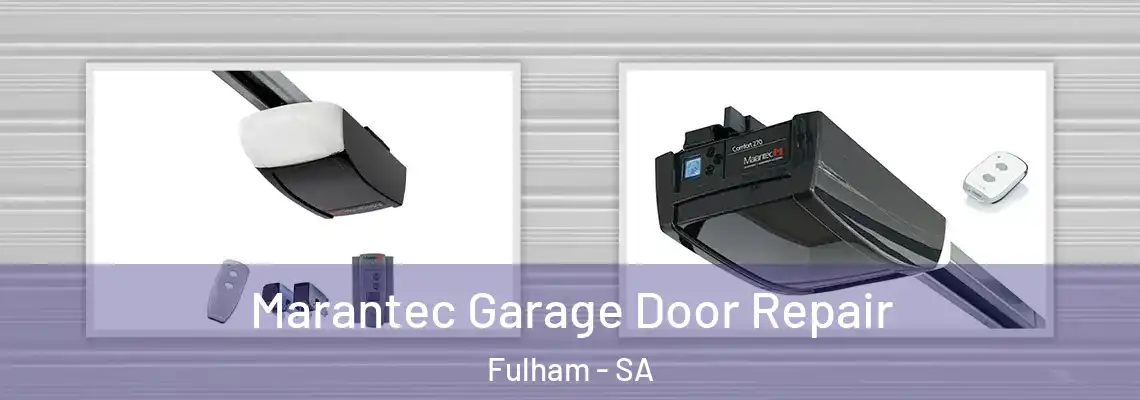Marantec Garage Door Repair Fulham - SA
