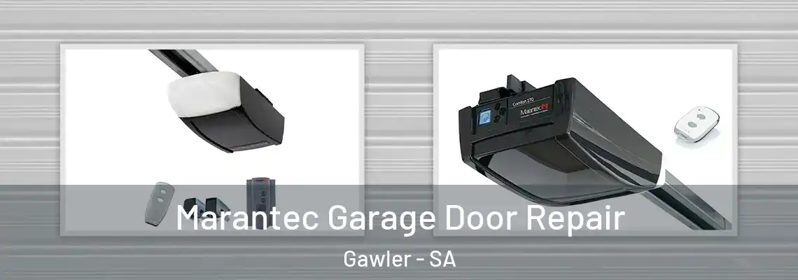  Marantec Garage Door Repair Gawler - SA