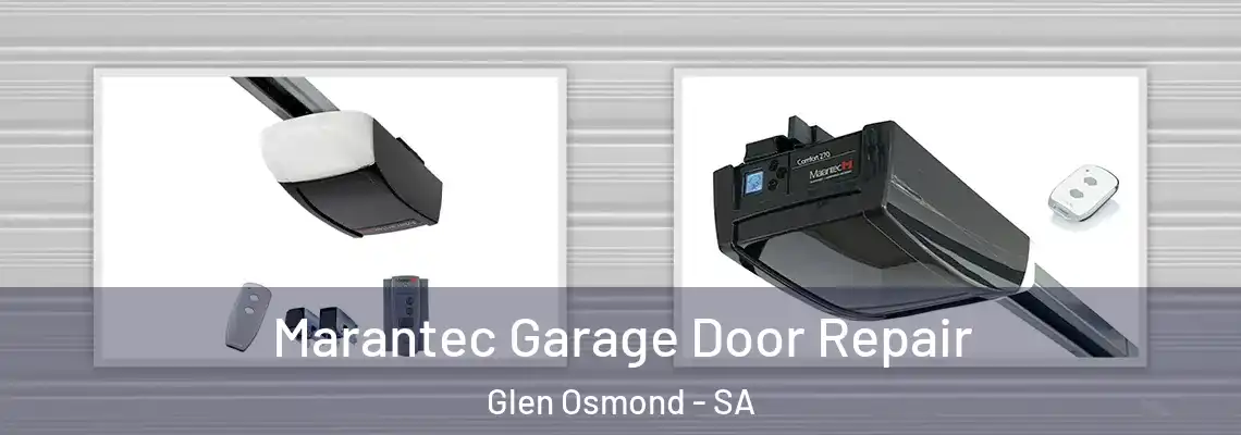  Marantec Garage Door Repair Glen Osmond - SA