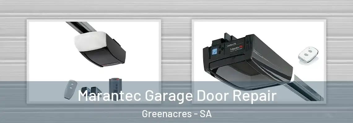Marantec Garage Door Repair Greenacres - SA