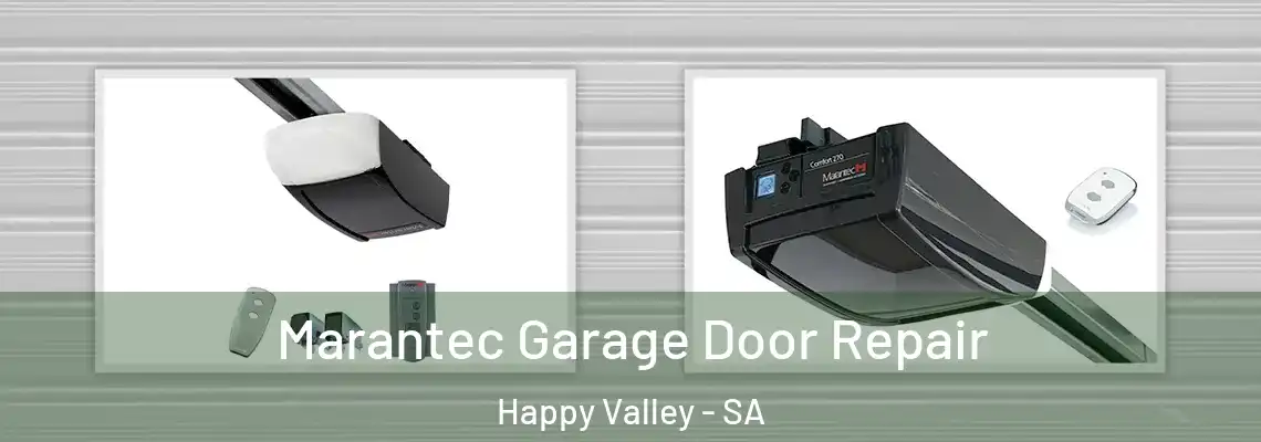 Marantec Garage Door Repair Happy Valley - SA