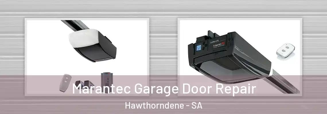 Marantec Garage Door Repair Hawthorndene - SA