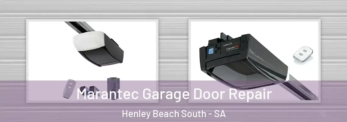 Marantec Garage Door Repair Henley Beach South - SA
