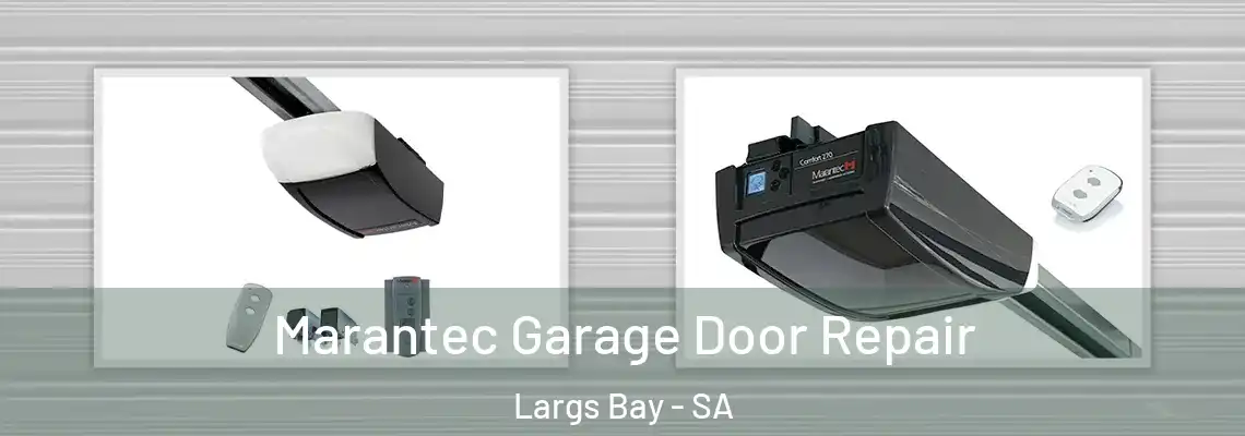  Marantec Garage Door Repair Largs Bay - SA