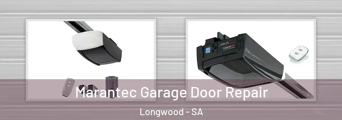 Marantec Garage Door Repair Longwood - SA