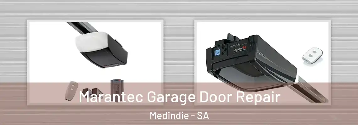Marantec Garage Door Repair Medindie - SA