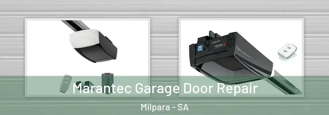 Marantec Garage Door Repair Milpara - SA