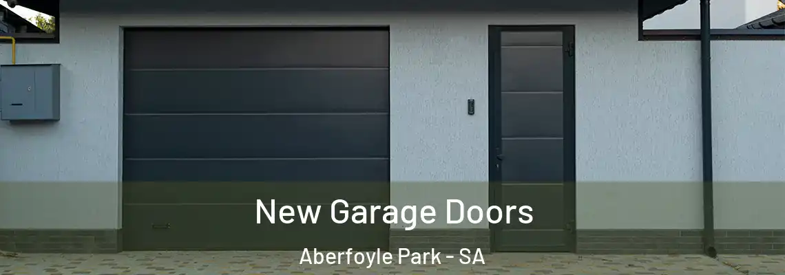 New Garage Doors Aberfoyle Park - SA