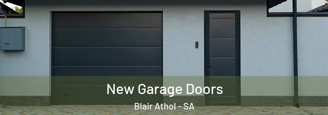  New Garage Doors Blair Athol - SA