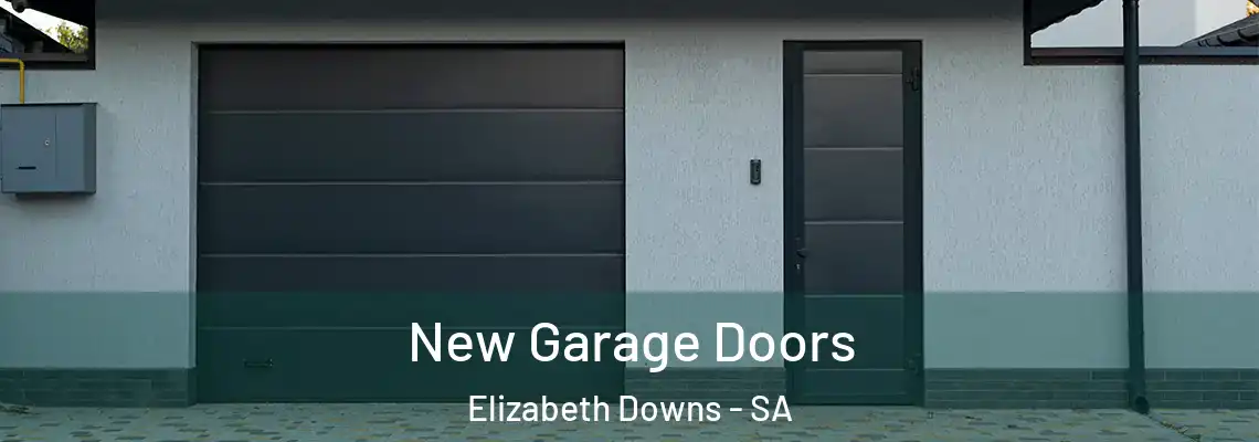 New Garage Doors Elizabeth Downs - SA