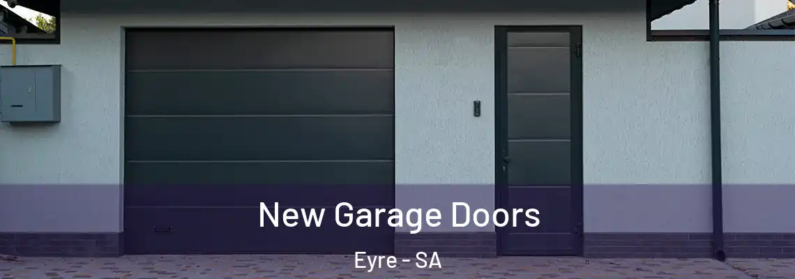  New Garage Doors Eyre - SA
