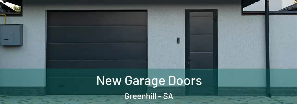 New Garage Doors Greenhill - SA