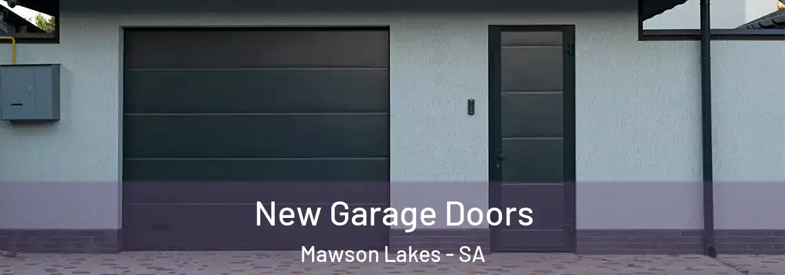 New Garage Doors Mawson Lakes - SA