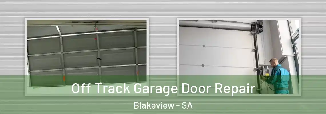  Off Track Garage Door Repair Blakeview - SA
