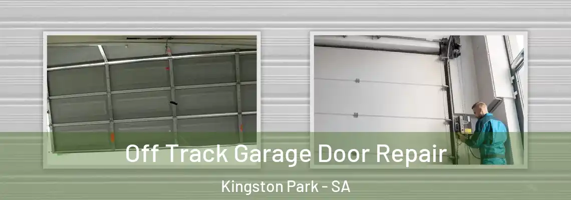 Off Track Garage Door Repair Kingston Park - SA