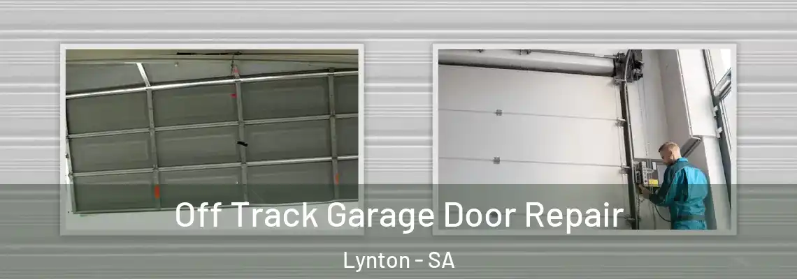 Off Track Garage Door Repair Lynton - SA