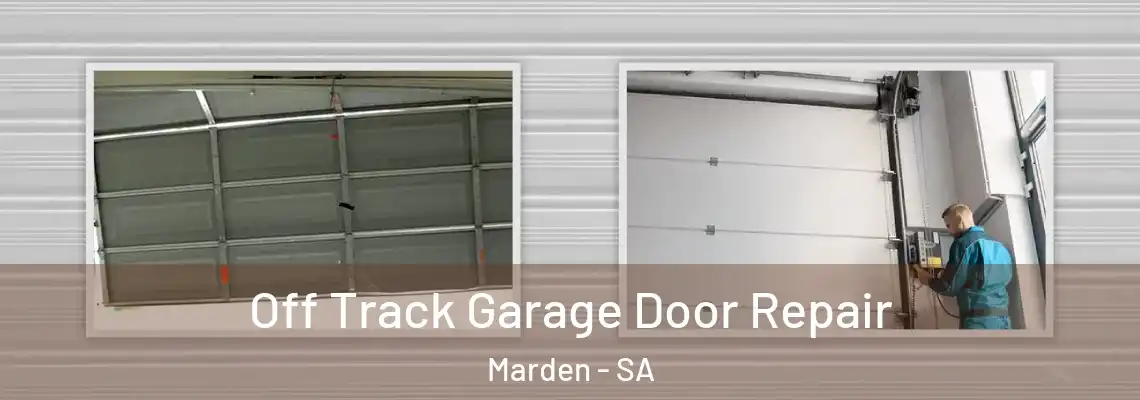  Off Track Garage Door Repair Marden - SA