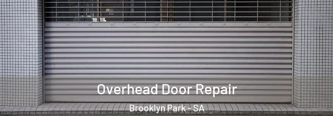 Overhead Door Repair Brooklyn Park - SA